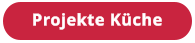 Projekte Küche